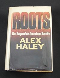 Seller image for Roots: The Saga of an American Family (SIGNED COPY) for sale by Monroe Street Books