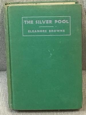 Seller image for The Silver Pool for sale by My Book Heaven