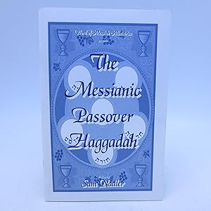 Seller image for The Messianic Passover Haggadah (First Edition) for sale by Shelley and Son Books (IOBA)