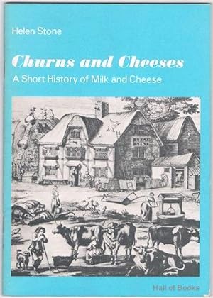 Churns and Cheeses: A Short History of Milk and Cheese