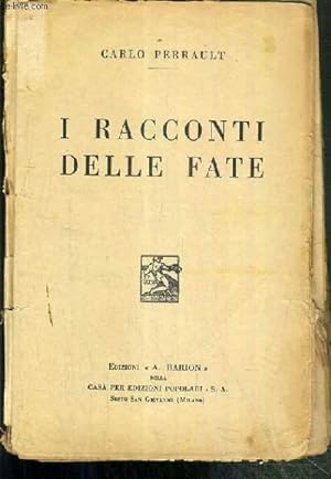 Imagen del vendedor de I RACCONTI DELLE FATE - TEXTE EXCLUSIVEMENT EN ITALIEN a la venta por Le-Livre