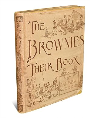 Seller image for The Brownies: Their Book for sale by The Book Collector, Inc. ABAA, ILAB