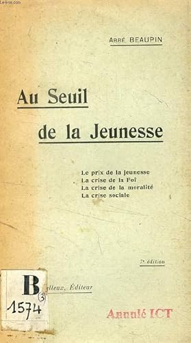 Imagen del vendedor de AU SEUIL DE LA JEUNESSE a la venta por Le-Livre