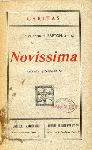 Seller image for NOVISSIMA, RETRAITE PRELIMINAIRE for sale by Le-Livre