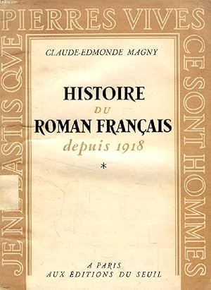 Seller image for HISTOIRE DU ROMAN FRANCAIS DEPUIS 1918, TOME I for sale by Le-Livre