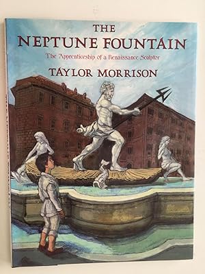 Bild des Verkufers fr The Neptune Fountain The Apprenticeship of a Renaissance Sculptor zum Verkauf von WellRead Books A.B.A.A.