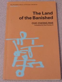 Seller image for The Land of the Banished (Portable Library of Korean Literature) for sale by Books of Paradise