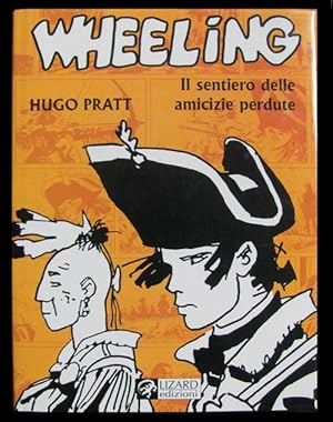 Image du vendeur pour Wheeling: il sentiero delle amicizie perdute mis en vente par Parigi Books, Vintage and Rare