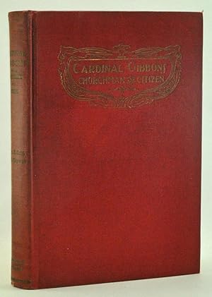 Image du vendeur pour Cardinal Gibbons: Churchman and Citizen mis en vente par Cat's Cradle Books