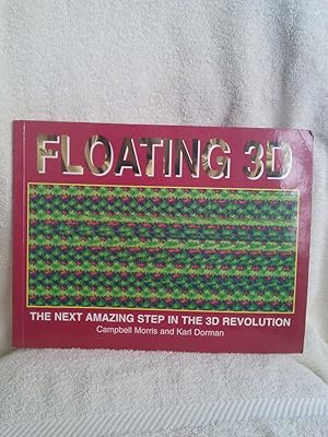 Bild des Verkufers fr Floating 3D: The Next Amazing Step in the 3D Revolution zum Verkauf von Prairie Creek Books LLC.