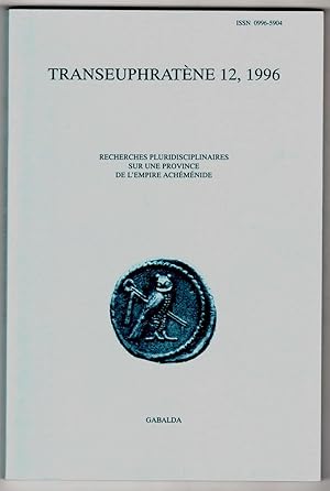 La Transeuphratène à l'époque perse : contacts et échanges culturels, I/II (actes du IIIe colloqu...