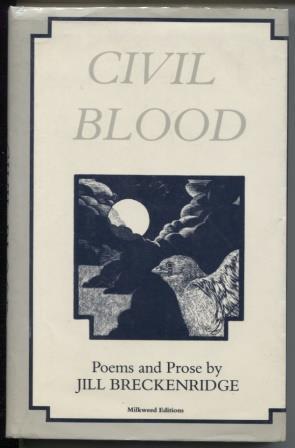 Imagen del vendedor de Civil Blood Poems and Prose a la venta por E Ridge Fine Books