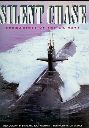 Seller image for Silent Chase: Submarines of the U.S. Navy for sale by Ramblin Rose Books