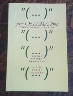 Seller image for Jose Lezama Lima Diccionario de citas for sale by Book Gallery // Mike Riley