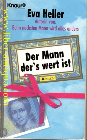 Seller image for Der Mann, der's wert ist - Roman for sale by Antiquariat Liber Antiqua