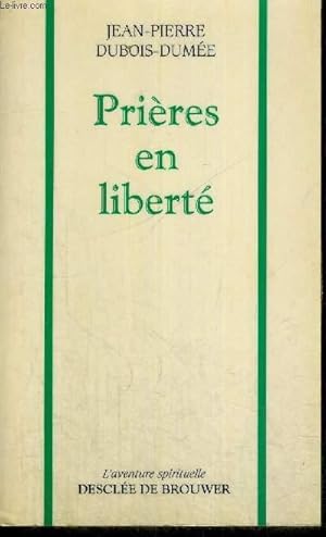 Seller image for PRIERES EN LIBERTE for sale by Le-Livre