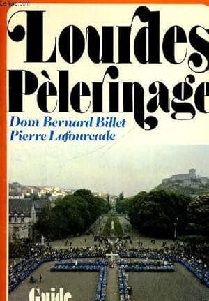 Immagine del venditore per LOURDES PELERINAGE venduto da Le-Livre