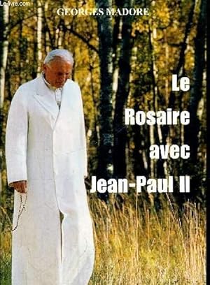 Bild des Verkufers fr LE ROSAIRE AVEC JEAN PAUL II zum Verkauf von Le-Livre