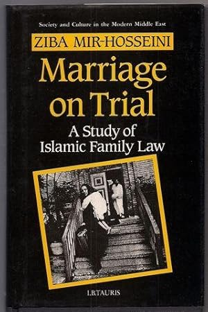 Image du vendeur pour Marriage on Trial: A Study of Islamic Family Law (Society and Culture in the Modern Middle East) mis en vente par Lavendier Books