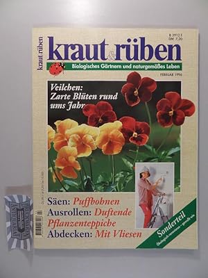 Seller image for kraut & rben - Das Magazin fr biologisches Grtnern und naturgemes Leben, Februar 1996. for sale by Druckwaren Antiquariat