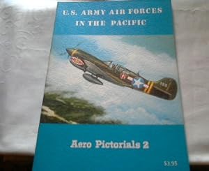 U.S. Army Air Forces in the Pacific / Aero Pictorials 2