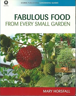 Imagen del vendedor de Fabulous Food from Every Small Garden a la venta por Good Reading Secondhand Books