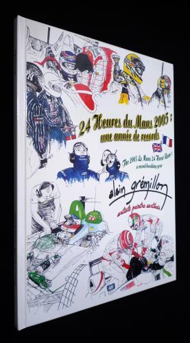 Imagen del vendedor de 24 Heures du Mans 2005 : une anne de records a la venta por Abraxas-libris