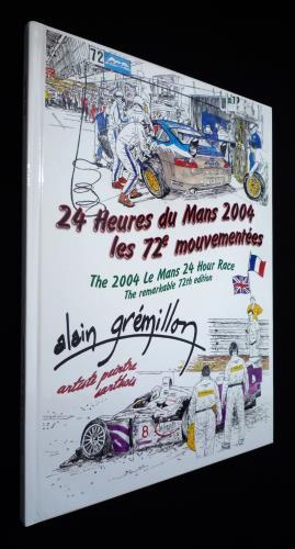 Imagen del vendedor de 24 Heures du Mans 2004 : les 72e mouvementes a la venta por Abraxas-libris