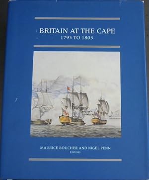 Britain at the Cape, 1795 to 1803 (Brenthurst second series)
