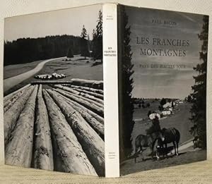 Bild des Verkufers fr Les Franches Montagnes. Pays des Hautes Joux. Photographies de Roger Bimpage. zum Verkauf von Bouquinerie du Varis