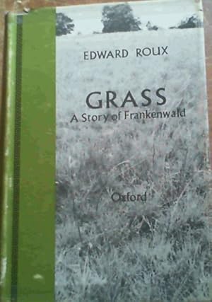 Seller image for Grass : A Story of Frankenwald for sale by Chapter 1