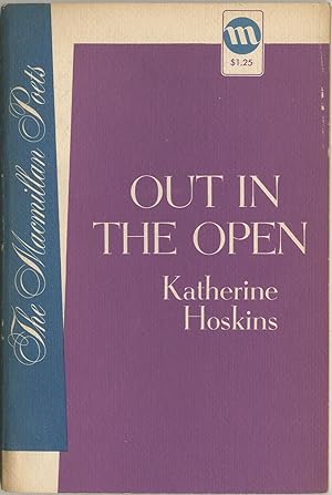 Seller image for Out in the Open: Poems for sale by Between the Covers-Rare Books, Inc. ABAA