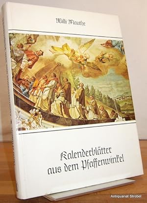 Kalenderblätter aus dem Pfaffenwinkel. Herausgegeben von Frumentius Renner.