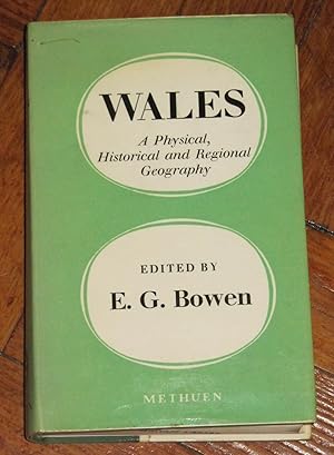 Wales - A Physical, Historical and Regional Geography