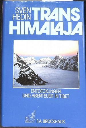 Transhimalaja (Trans Himalaja)Entdeckungen und Abenteuer in Tibet eine Reisebericht über Kultur u...