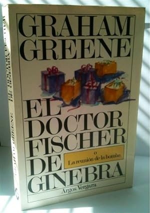 Imagen del vendedor de El Doctor Fischer de Ginebra a la venta por Librería Torres-Espinosa