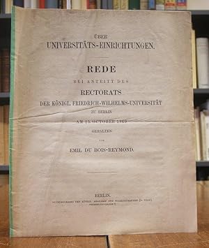 Bild des Verkufers fr ber Universitts-Einrichtungen [Universittseinrichtungen]. Rede bei Antritt des Rectorats der Kniglichen Friedrich-Wilhelms-Universitt zu Berlin, am 15. October 1869 gehalten. zum Verkauf von Antiquariat Dr. Lorenz Kristen