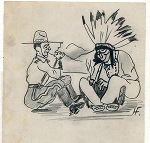 Orig. Handzeichung (Karikatur) eines rauchenden Cowboys und eines ebenfalls rauchenden Indianers....
