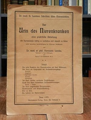 Bild des Verkufers fr Der Urin des Nierenkranken eine praktische Anleitung die Harnanalyse richtig zu verstehen und danach zu leben (unter besonderer Bercksichtigung der Wildunger Verhltnisse). zum Verkauf von Antiquariat Dr. Lorenz Kristen