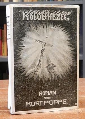 Kolobrezeg. Roman aus Pommerns Wendenzeit. Umschlagzeichnung von Rudolf Behnert.