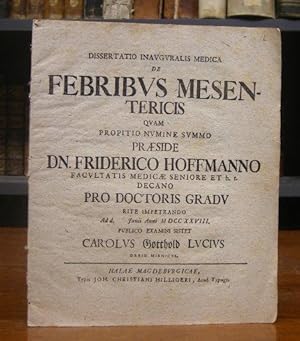 Dissertatio inauguralis medica / de febribus mesentericis / quam / propitio numine summo / praesi...