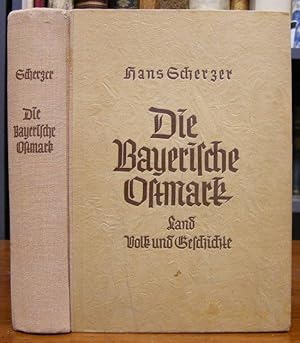 Bild des Verkufers fr Die Bayerische Ostmark. Land, Volk und Geschichte mit 128 Zeichnungen, Kartenskizzen und Schnitten und 120 Lichtbildern. Zeichnerische Ausgestaltung: Conarad Scherzer. zum Verkauf von Antiquariat Dr. Lorenz Kristen