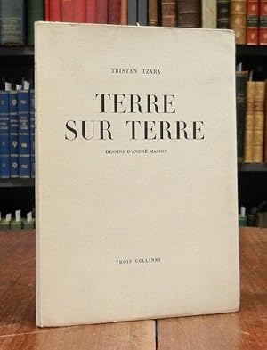 Terre sur terre. Dessins d'André Masson.