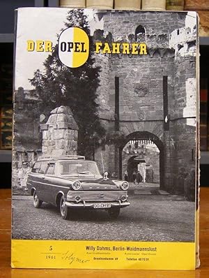 Der Opel Fahrer. Heft 5, 1961. Kundenzeitschrift. Hier ein Exemplar mit Firmanaufdruck von Willy ...