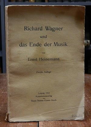 Richard Wagner und das Ende der Musik. Zweite Auflage.