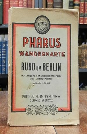 Pharus Wanderkarte Rund um Berlin mit Angabe der Jugendherbergen und Zeltlagerplätze. Maßstab 1 :...