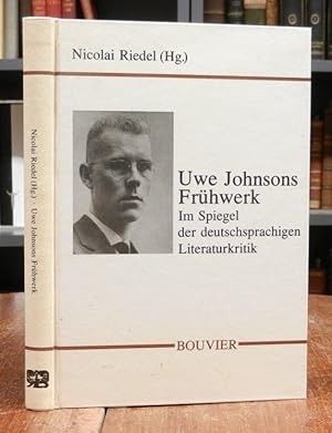 Imagen del vendedor de Uwe Johnsons Frhwerk. Im Spiegel der deutschsprachigen Literaturkritik. Dokumente zur publizistischen Rezeption der Romane "Mutmaungen ber Jakob", "Das dritte Buch ber Achim" und "Ingrid Babendererde". a la venta por Antiquariat Dr. Lorenz Kristen