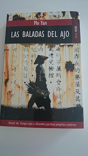 Imagen del vendedor de Las baladas del ajo / The garlic Ballads (Spanish Edition) a la venta por NOMBELA LIBROS USADOS