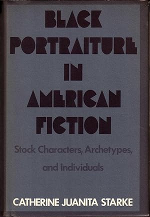 Seller image for Black Portraiture in American Fiction for sale by North American Rarities