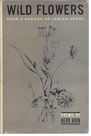 Seller image for Wild Flowers From a Garden of Jewish Verse for sale by North American Rarities